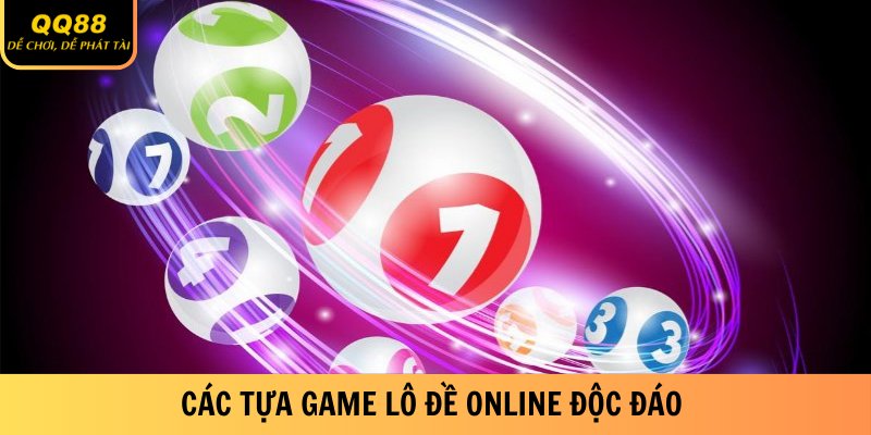 cac-tua-game-lo-de-online-doc-dao